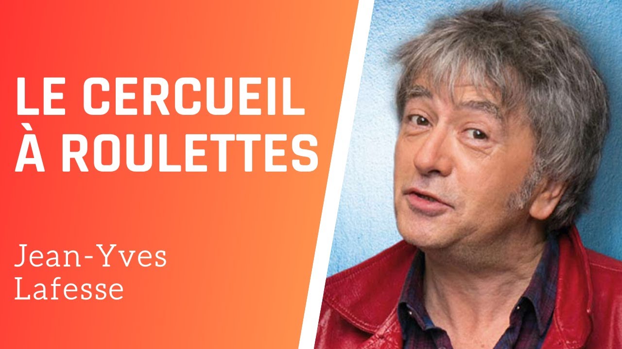 Le cercueil à roulettes - Jean-Yves Lafesse