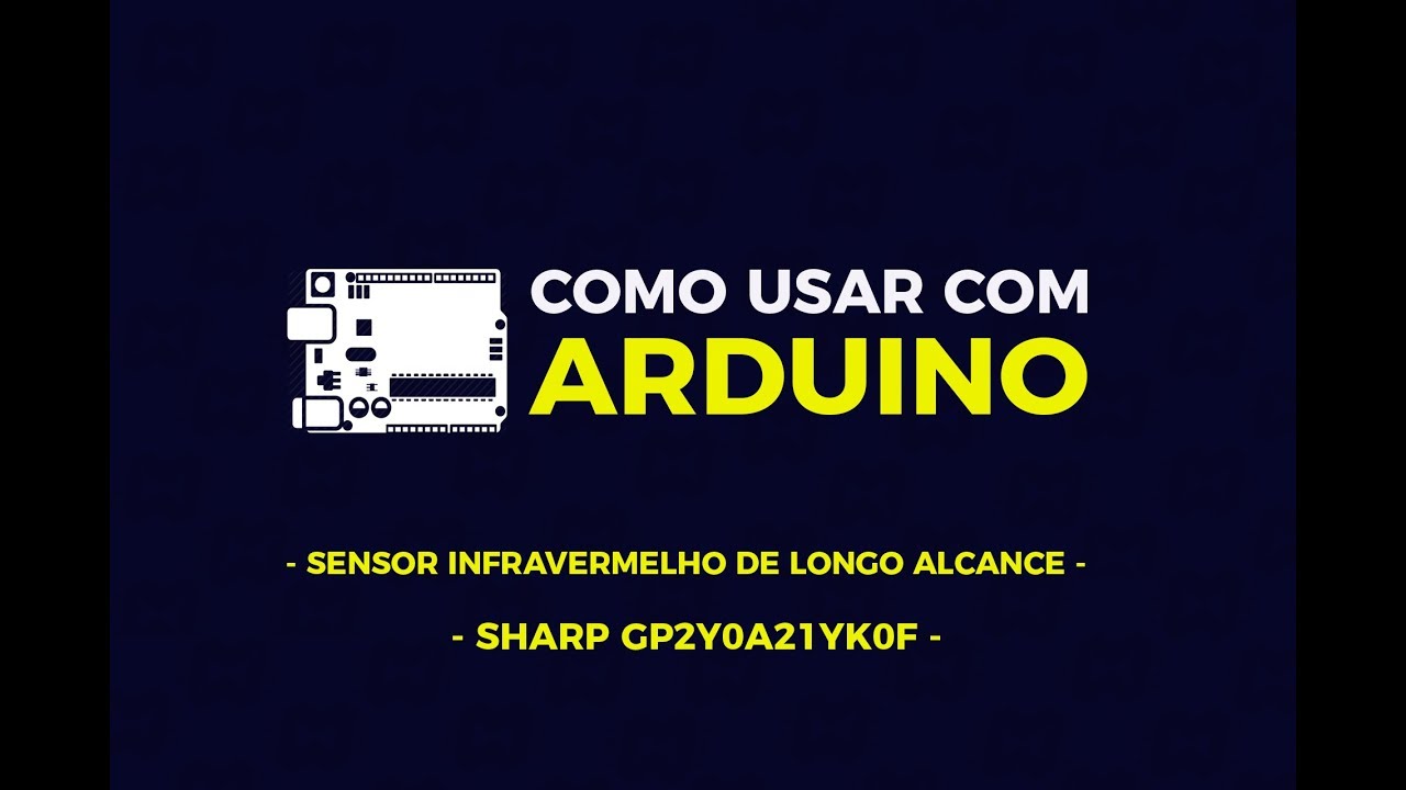 Como usar com Arduino - Sensor de Distância IR Longo Alcance Sharp GP2Y0A21YK0F