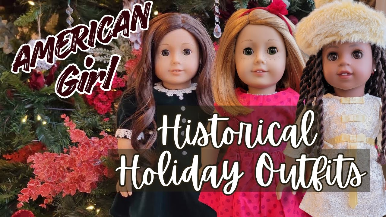 Историческая праздничная мода для кукол American Girl — новинки 2025 года!