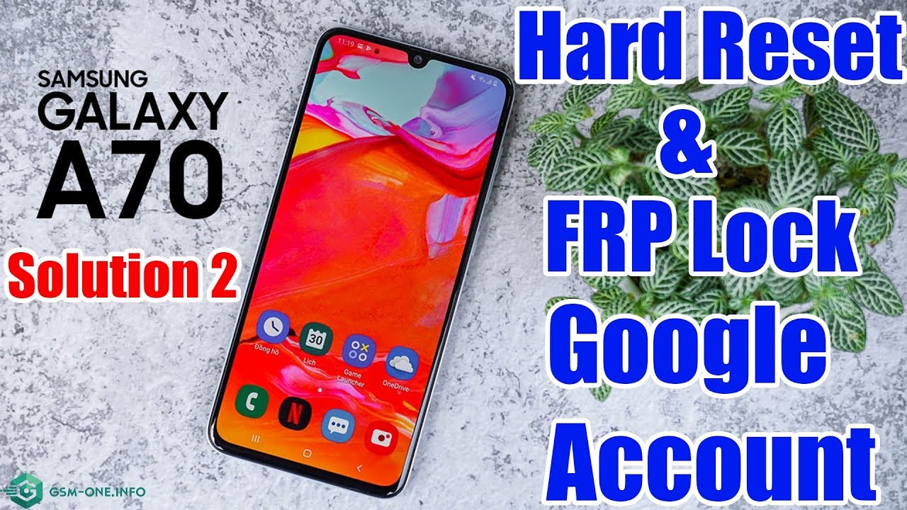 Solution 2 |  FRP Lock Google Account SAMSUNG GALAXY A70