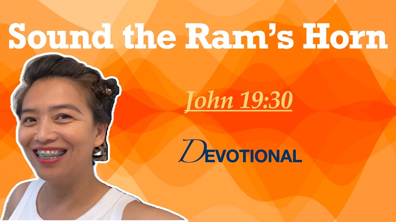 Sound the Ram’s Horn | John 19:30 | Daily Devotions with Cille | Pastor Joseph Prince #devotional