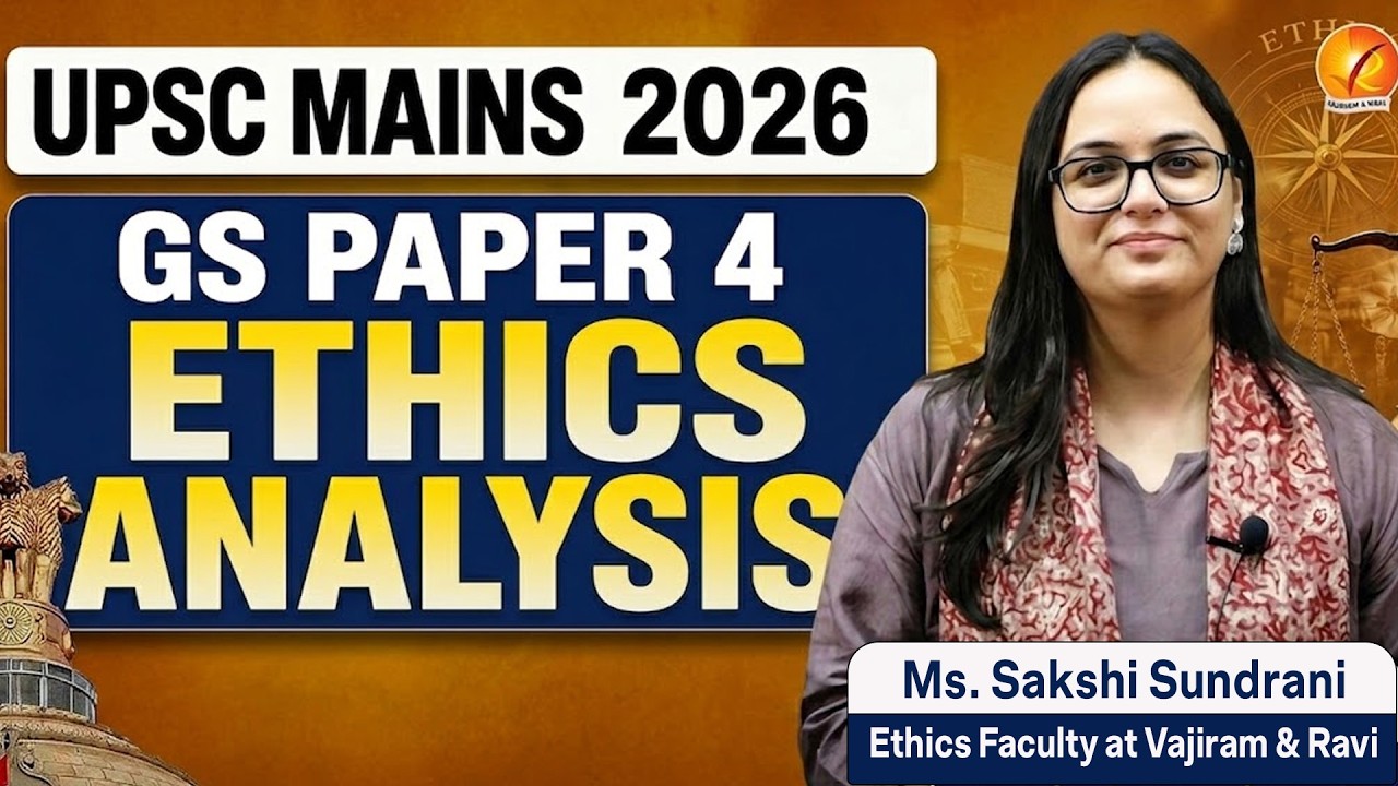 UPSC Mains 2026 GS Paper 4: Ethics Analysis | Questions, Case Studies & Strategy