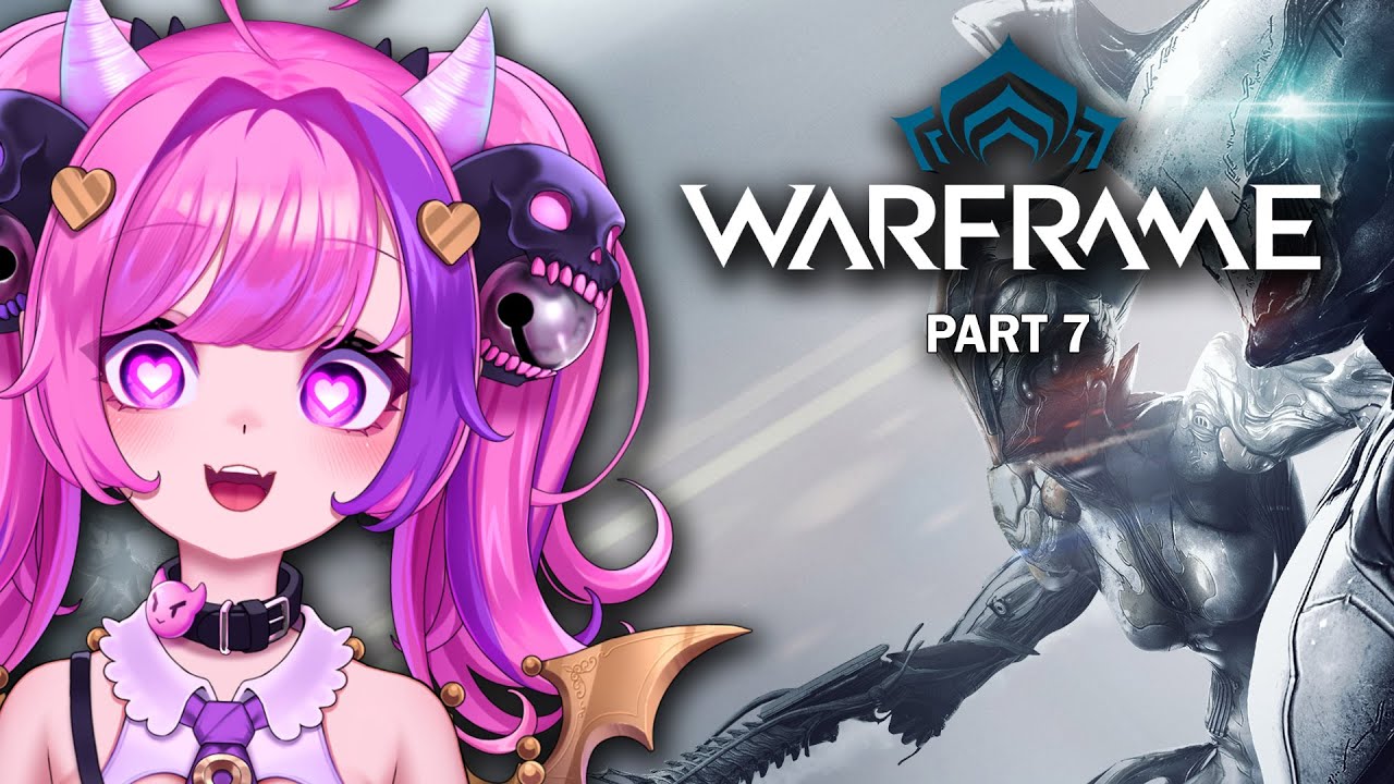 Ironmouse Is In Love With Warframe! (Part 7)