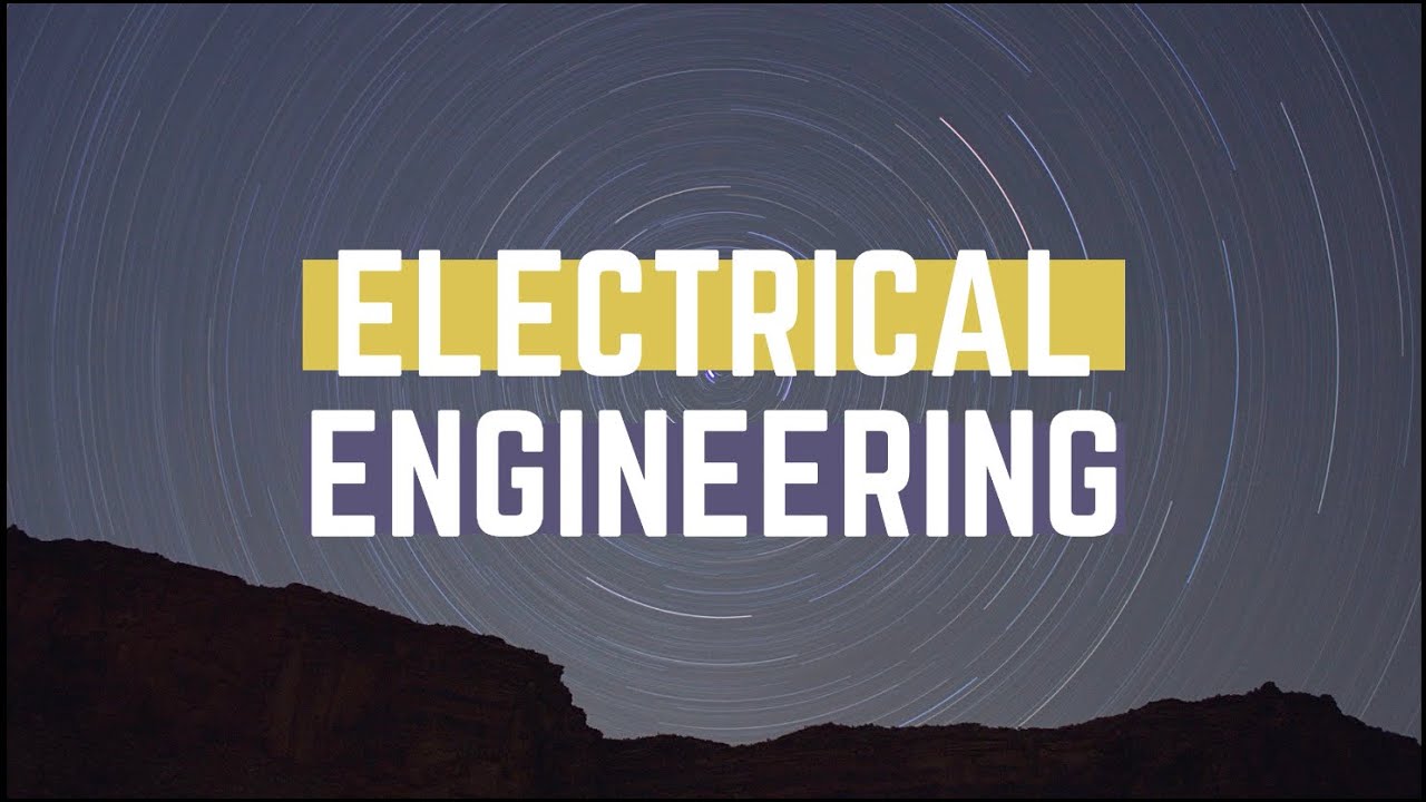 [SWE Explore] Electrical Engineering