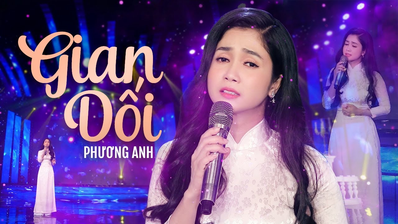 Gian Dối - Phương Anh | Mỹ Nhân Bolero Đốn Tim Khán Giả Với Giọng Ca Ngọt Ngào Sâu Lắng