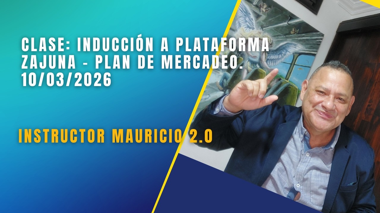 Clase: Inducción a la plataforma Zajuna. Plan de mercadeo