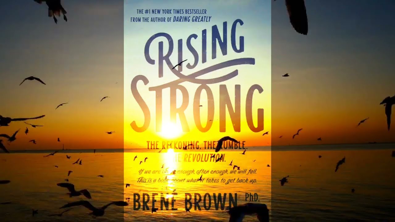 Rising Strong by Dr Brene Brown | Audiobook Summary | #booksummary