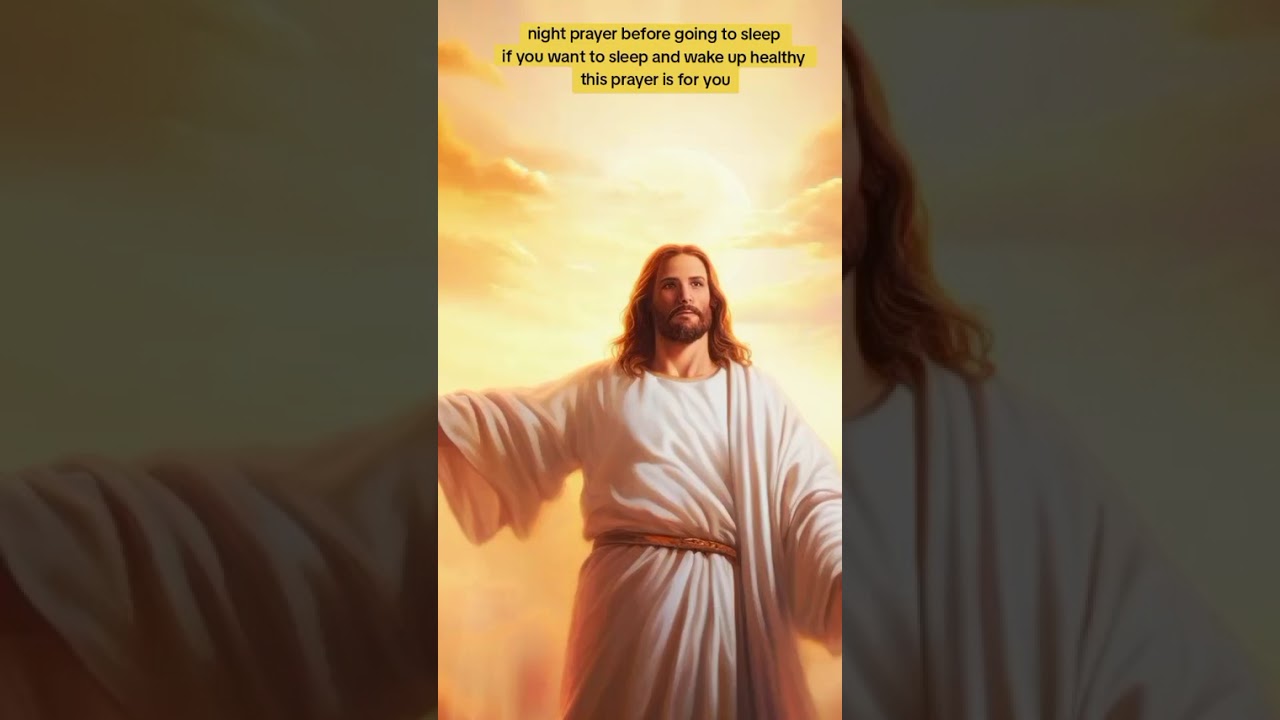 Night prayer before going to bed and wake up in peace