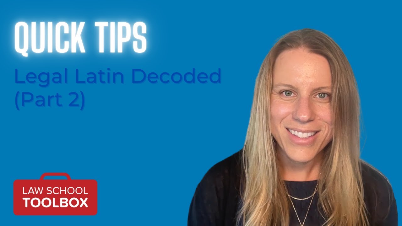 Legal Latin Decoded (Part 2)