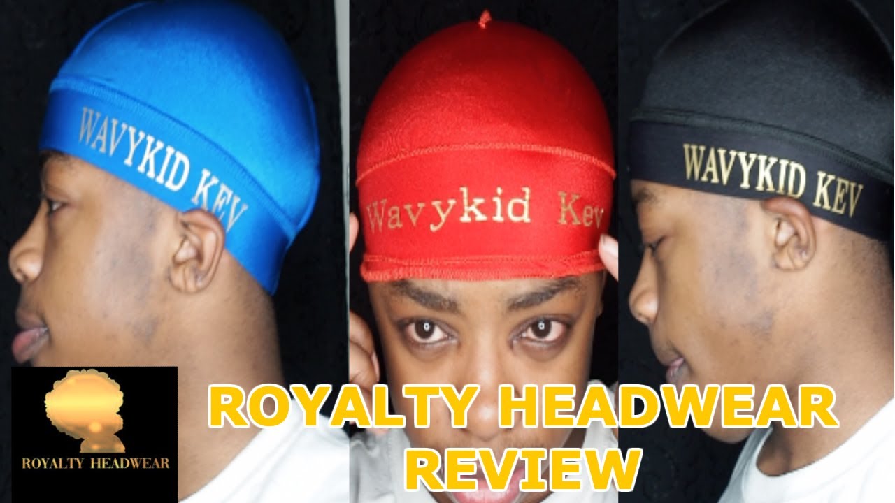 ROYALTY HEADWEAR DURAG/WAVE CAP REVIEW