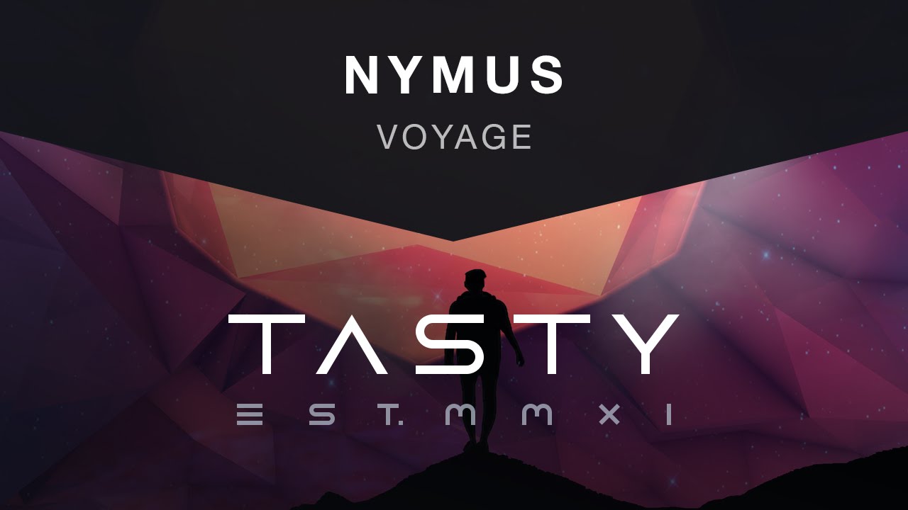 Nymus - Voyage [Tasty Release]