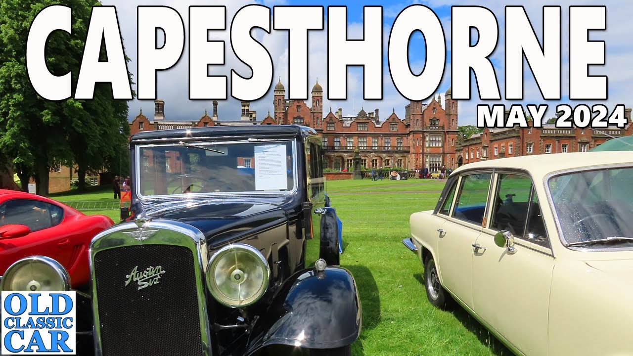 To CAPESTHORNE HALL CLASSIC CAR SHOW May 2024