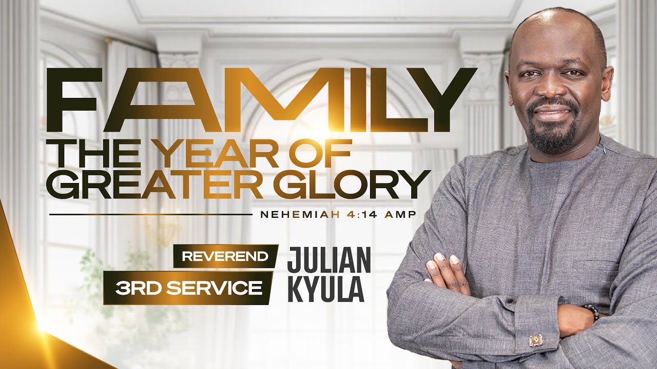 Ruach Tabernacle | THE YEAR OF GREATER GLORY-FAMILY | Julian Kyula | 3rd Service