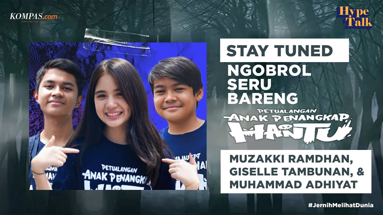 Keseruan di Balik Layar Petualangan Anak Penangkap Hantu