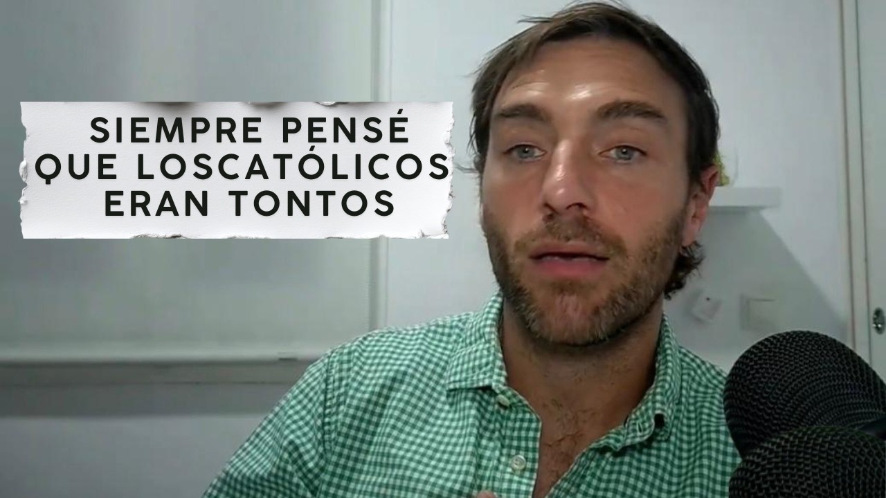 Pensaba que Ser Católico Era de Tontos… Hasta que Entendí Esto