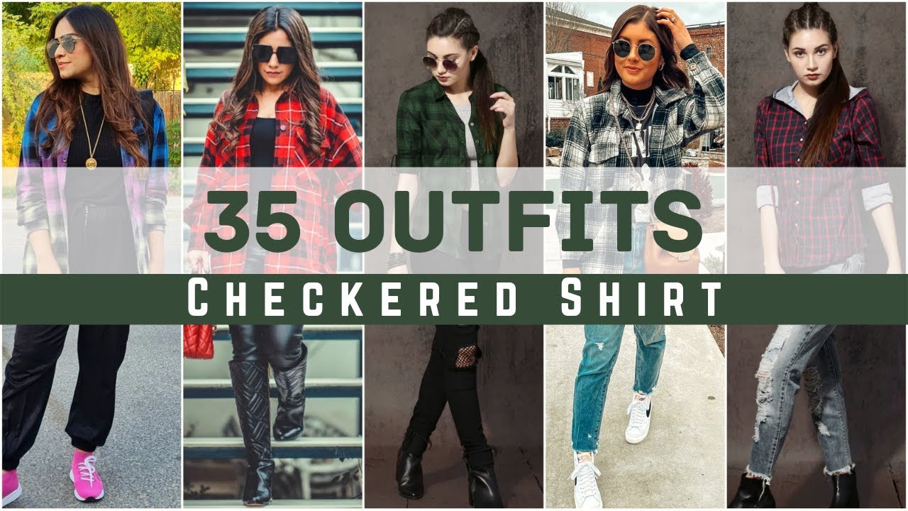35 Checkered Shirt Outfit Ideas for Women | Best Checkered Shirt for women | Women's Fashion