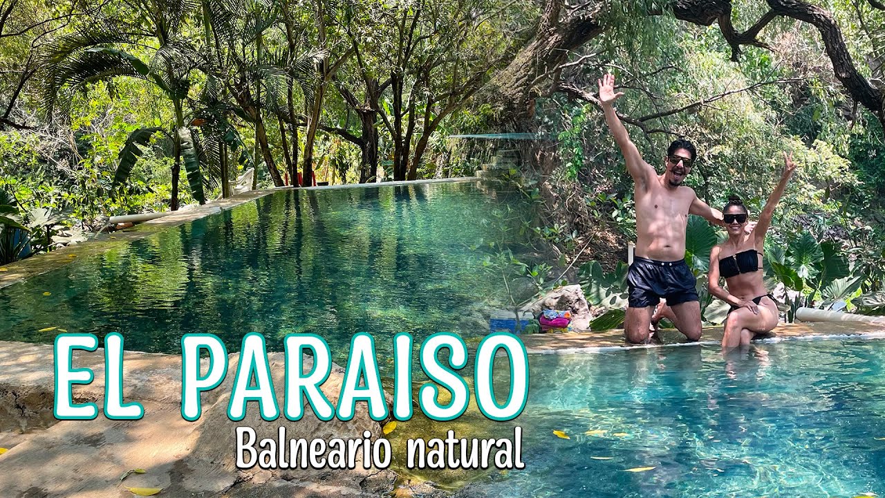DESCUBRIMOS UN PARAISO EN NAYARIT “Balneario El Paraíso” 2023 / Agua 100% Natural, Ojo de Agua