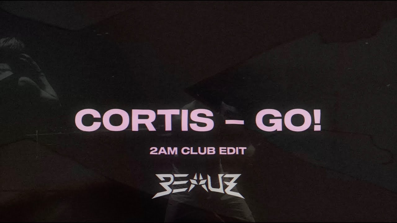 CORTIS - GO! (BEAUZ 2AM Club Edit)