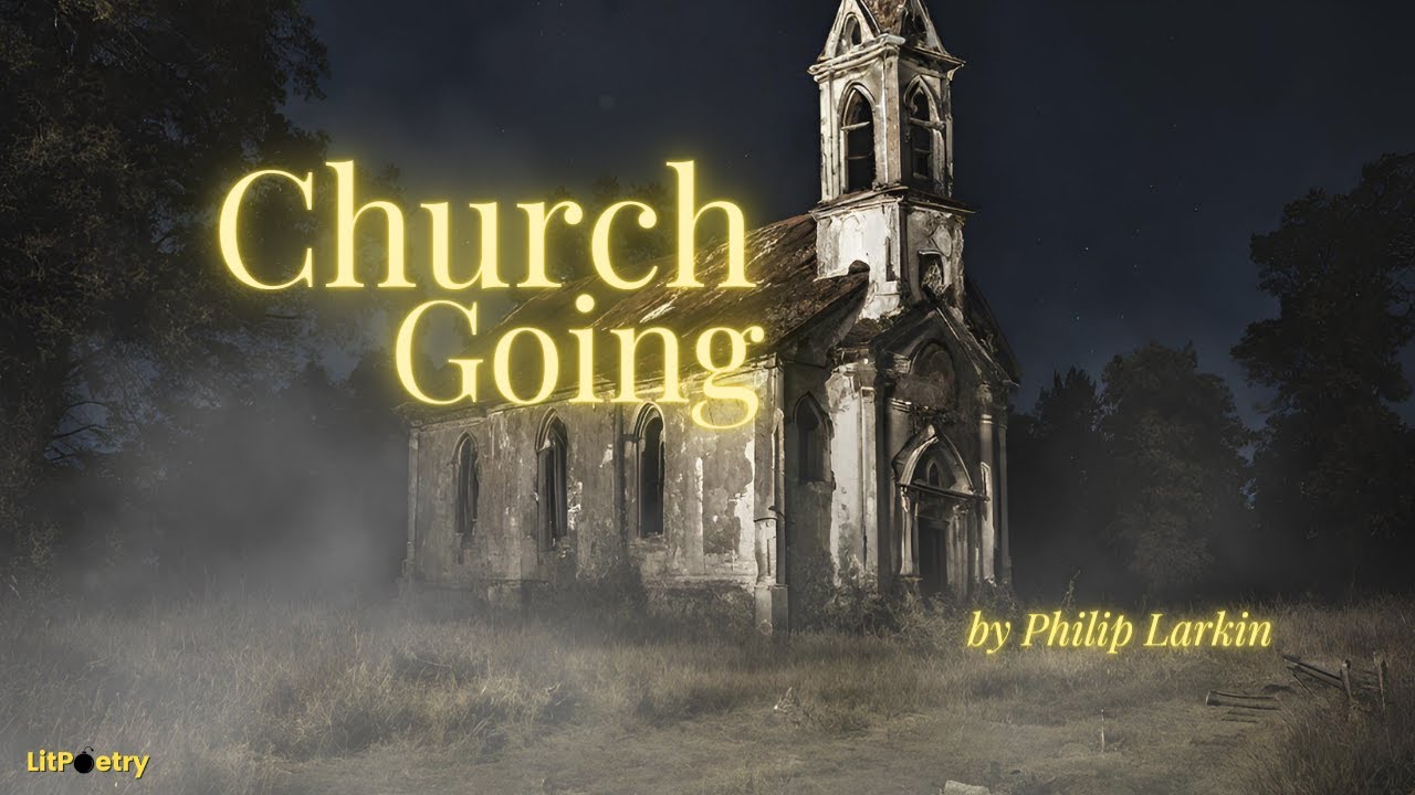 ‘Church Going’ by Philip Larkin (poem)