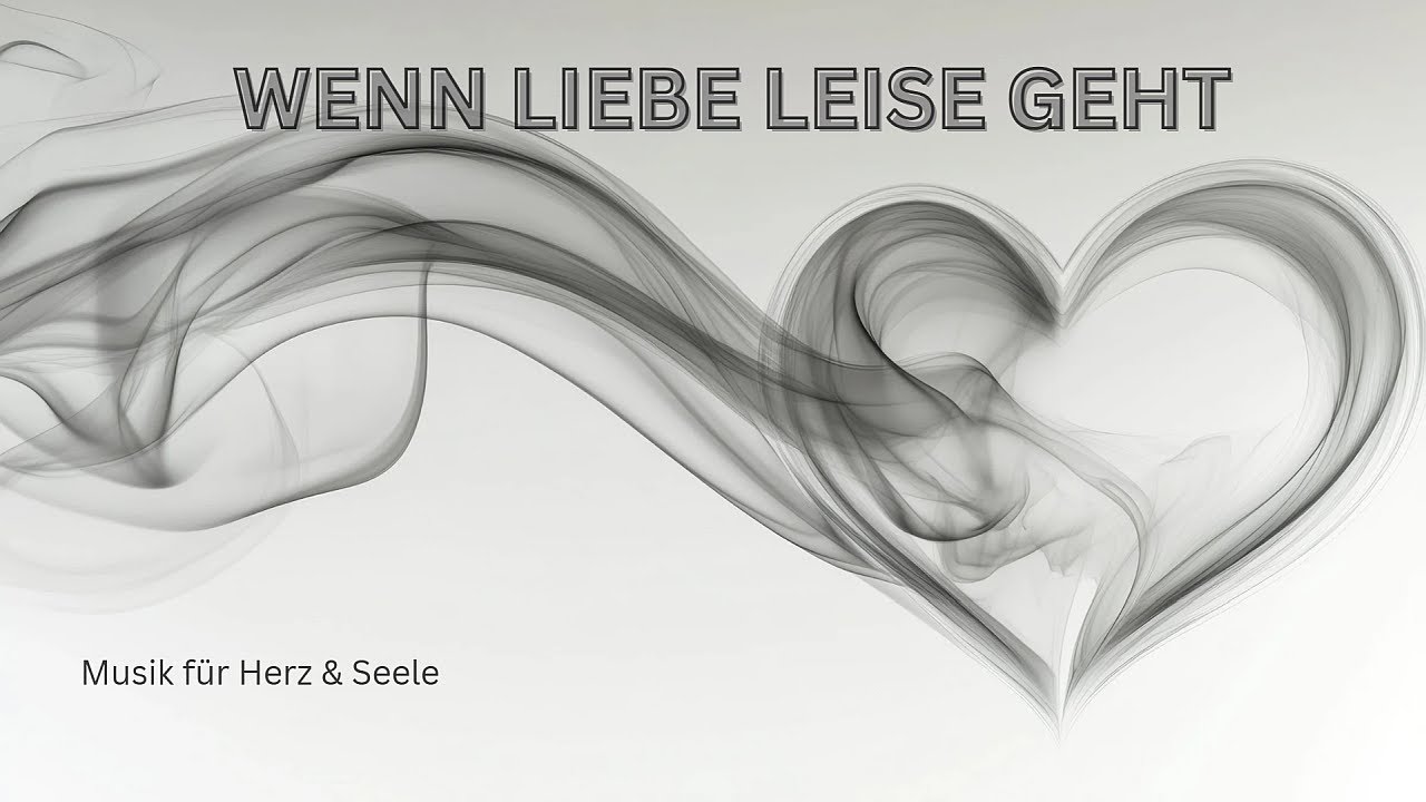 Wenn Liebe leise geht ❤️ Emotionale deutsche Schlager - Ballade über Abschied & Erinnerung