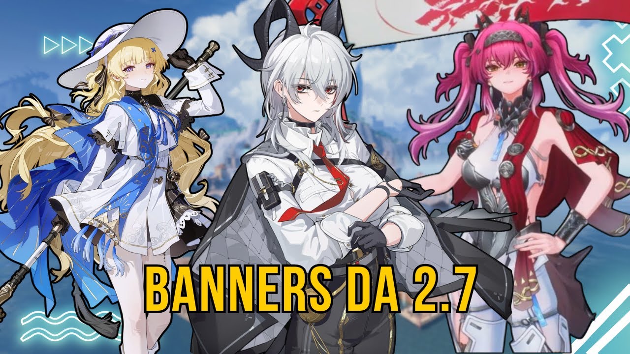 FOFOCAS DA 2.7,  TEORIAS DE BANNERS E VALOR GERAL DAS PERSONAGENS - WUTHERING WAVES
