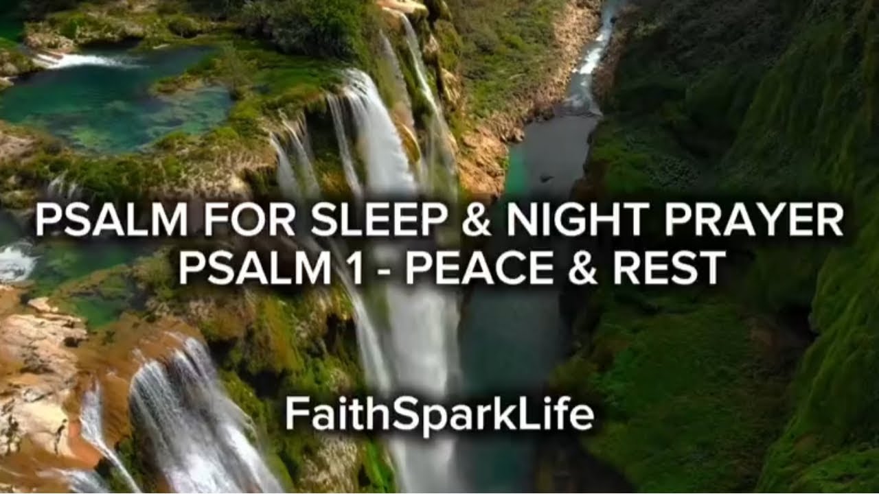 PSALM FOR SLEEP & NIGHT PRAYER I PSALM 1 - PEACE & REST
