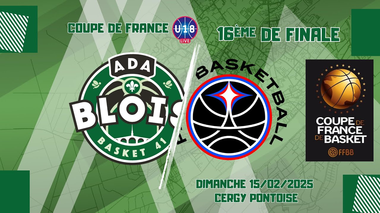 COUPE DE FRANCE 2025 U18M 16 EME DE FINALE ADA BLOIS BASKET 41 - PARIS BASKET - Live commenté