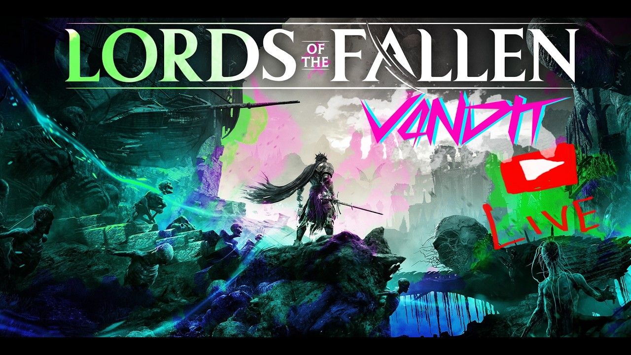 [live] Playing Lord of the fallen, co-op