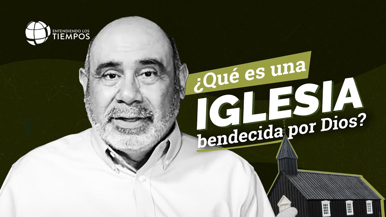 ¿Cuáles son las características de una IGLESIA SALUDABLE? | Entendiendo Los Tiempos | T4 Cap #102