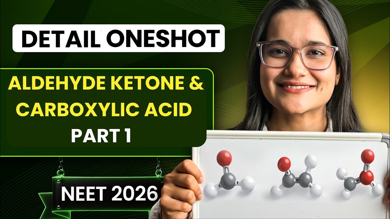 Aldehyde Ketone Oneshot for NEET | Yoddha 2026 | Anjali Mam