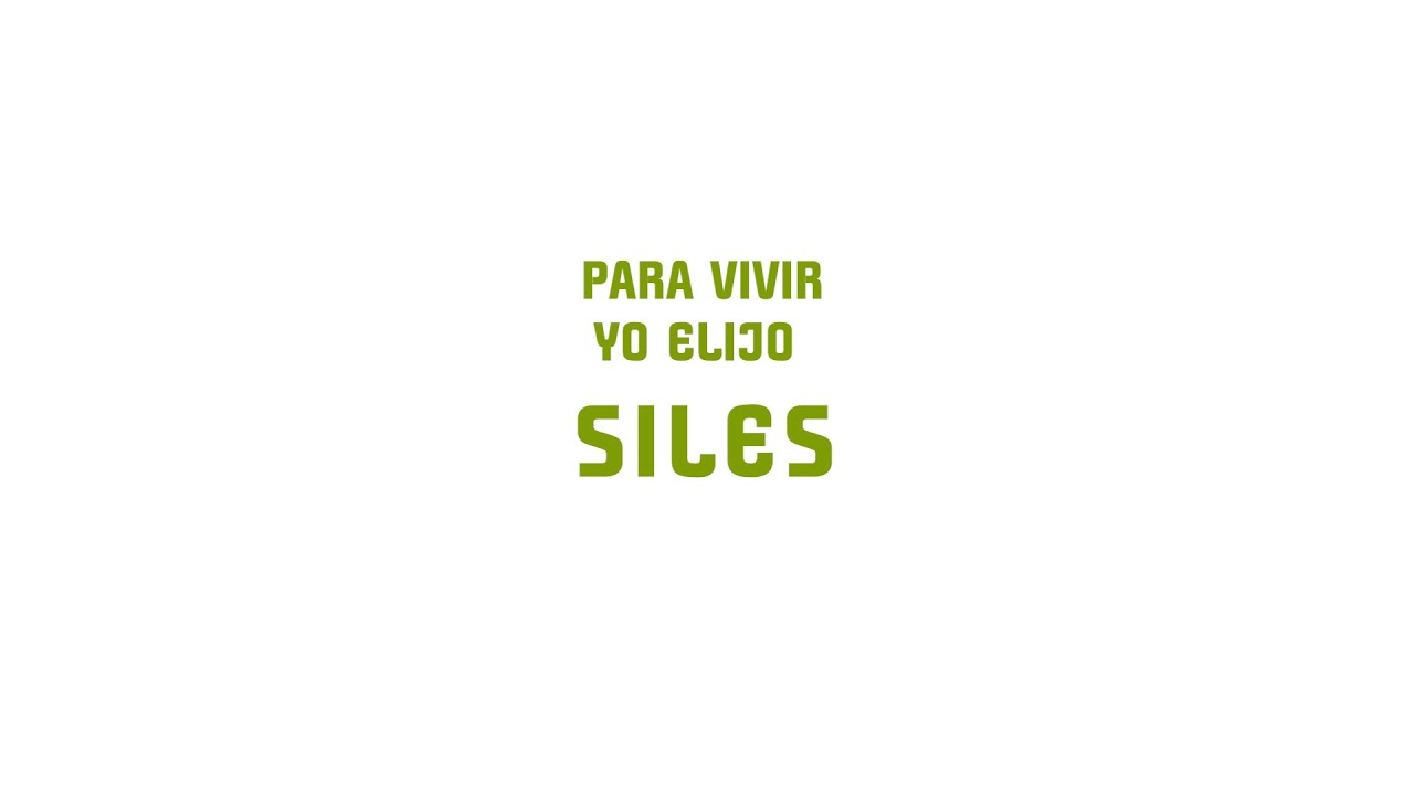 YO ELIJO JAÉN PARA VIVIR | Siles