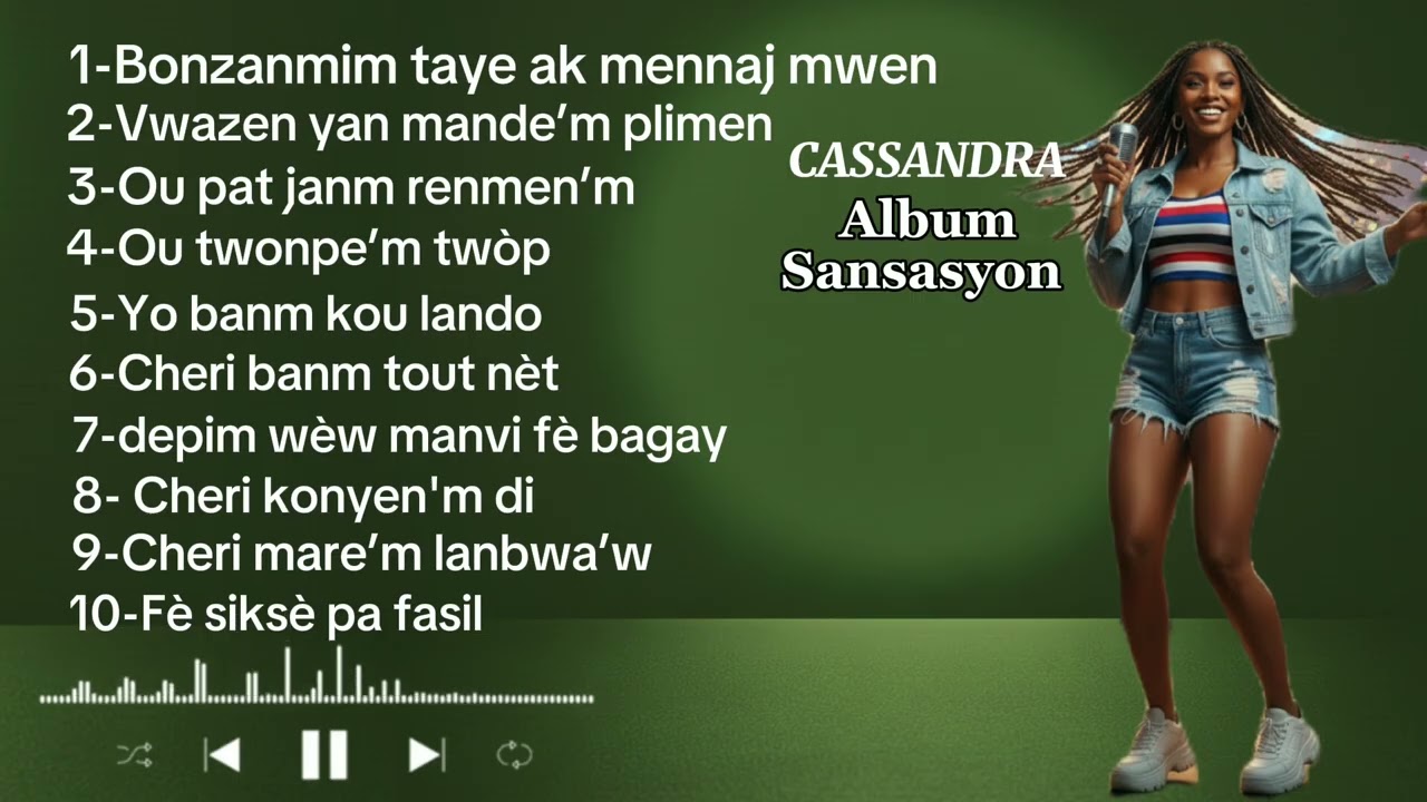 CASSANDRA HAÏTI (ALBUM SANSASYON FOUL KOMPA)VIDÉO AUDIO 