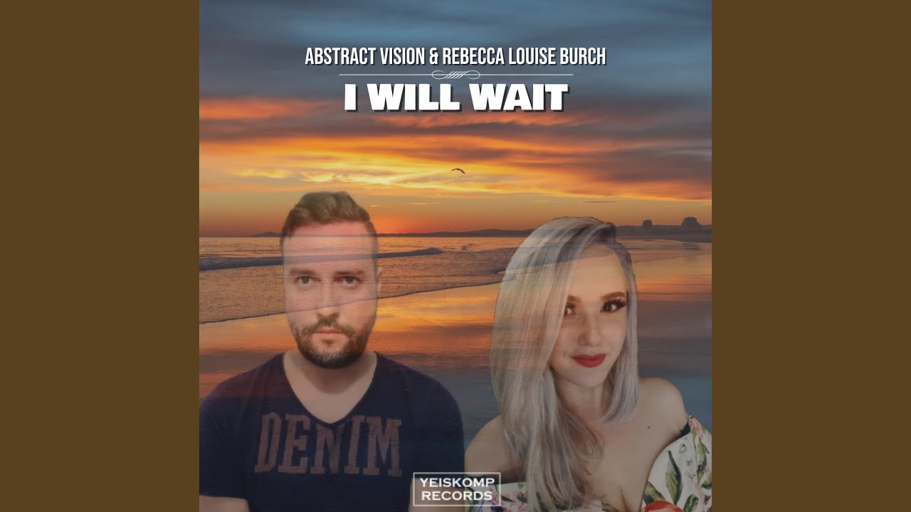 I Will Wait (Extended Mix)