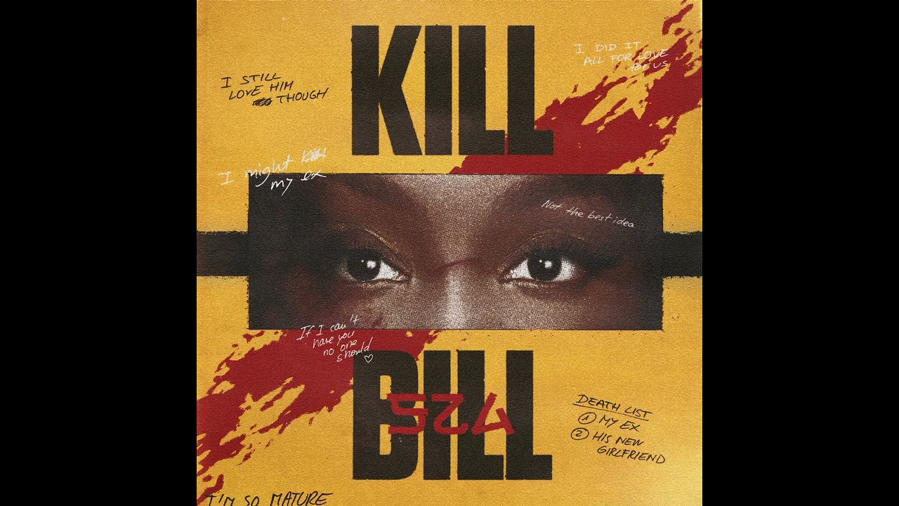 SZA - Kill Bill (HQ)
