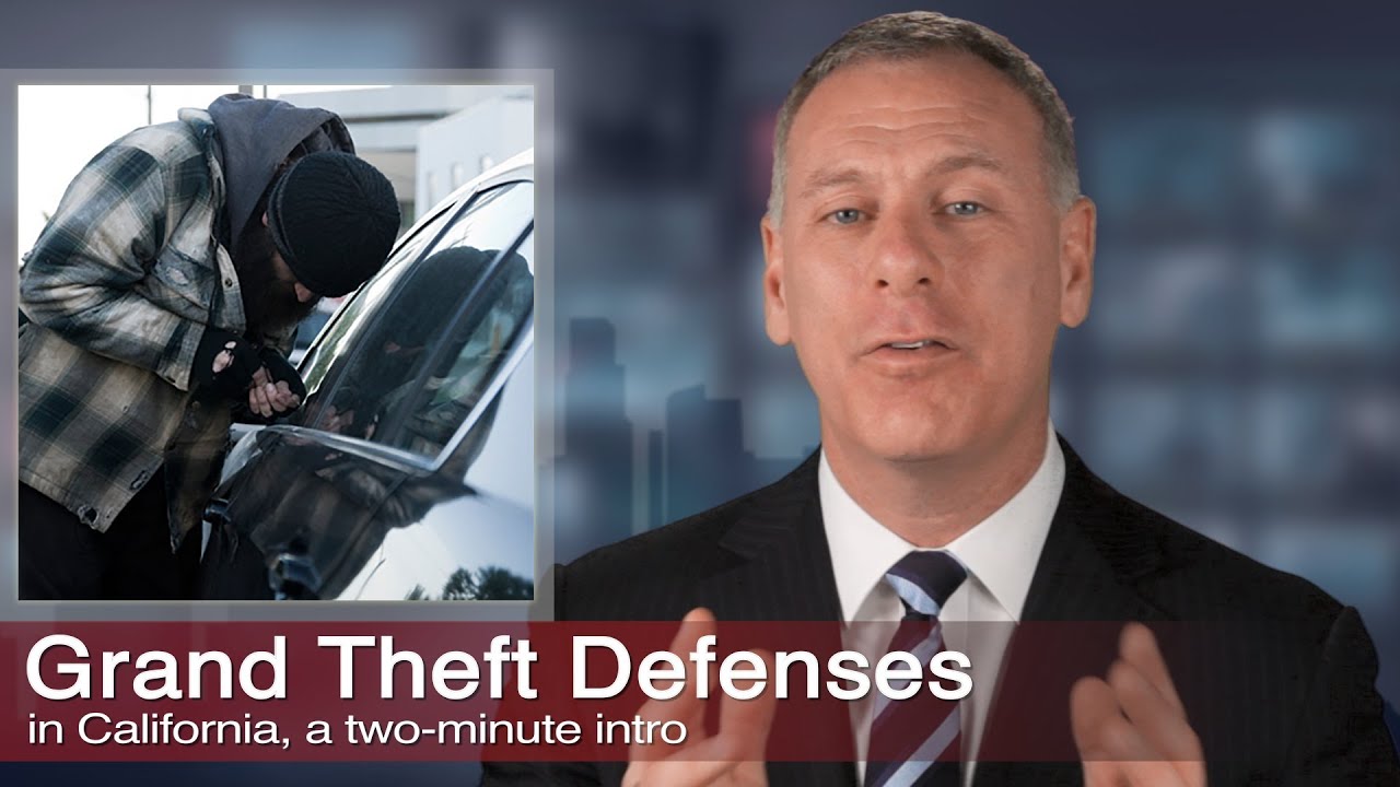 Los Angeles Grand Theft Criminal Defense, Kraut Law Group