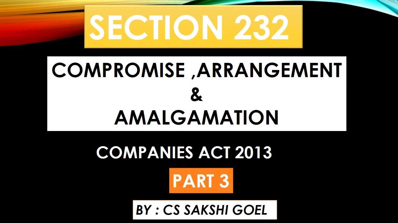 Compromise Arrangement and Amalgamation || PART 3 @cssakshigoel