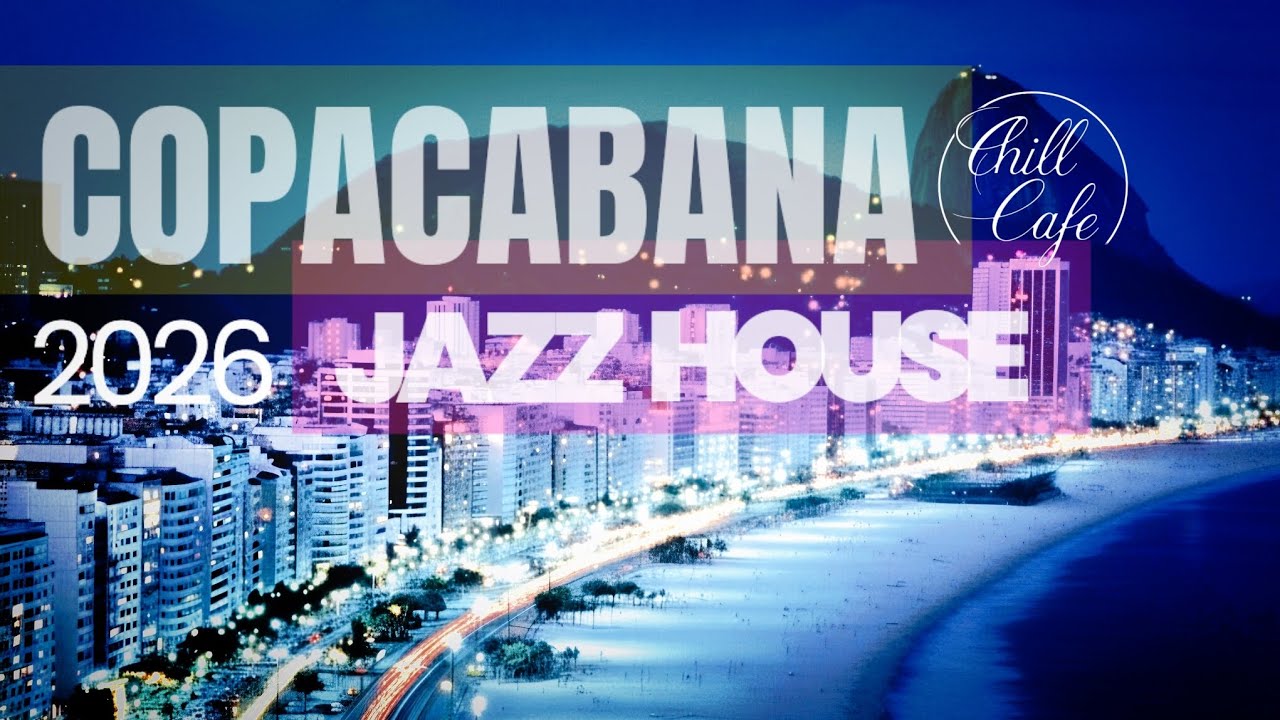 Rio de Janeiro Luxury Chillout | Jazz House Selection | ChillCafé yes geo