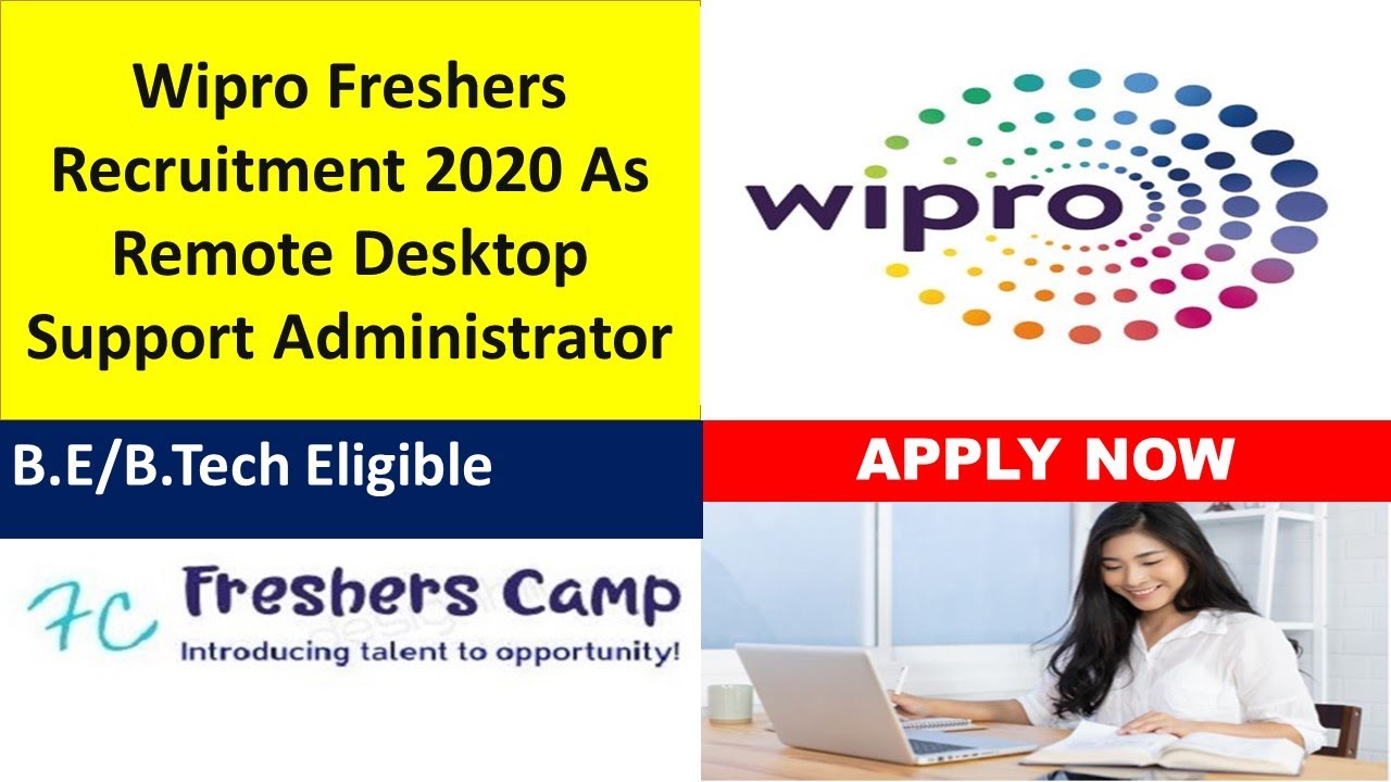Wipro Freshers Recruitment 2020 | Remote Desktop Support Administrator