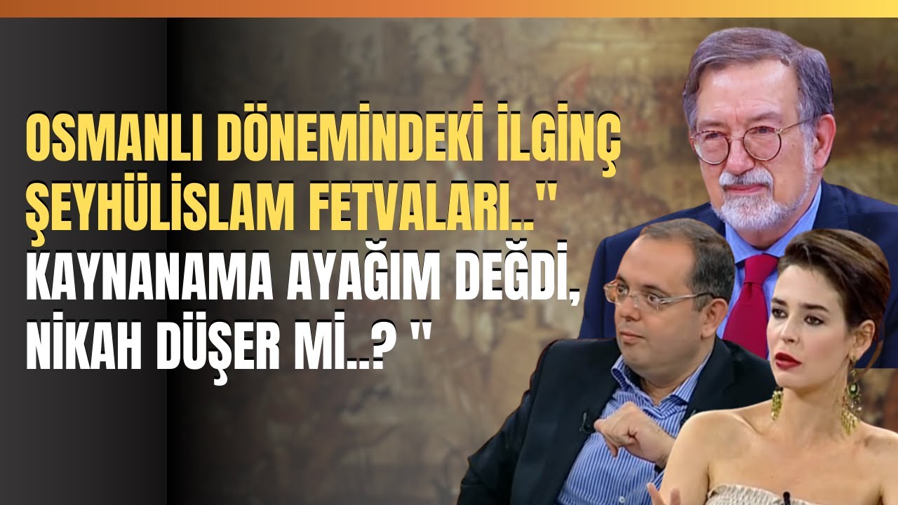 Osmanlı Dönemindeki İlginç Şeyhülislam Fetvaları..