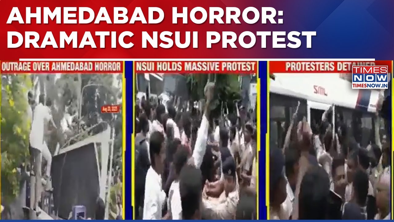 NSUI Workers Hold Massive Protest Over Ahmedabad Horror, Police Detain Protestors: Dramatic Visuals
