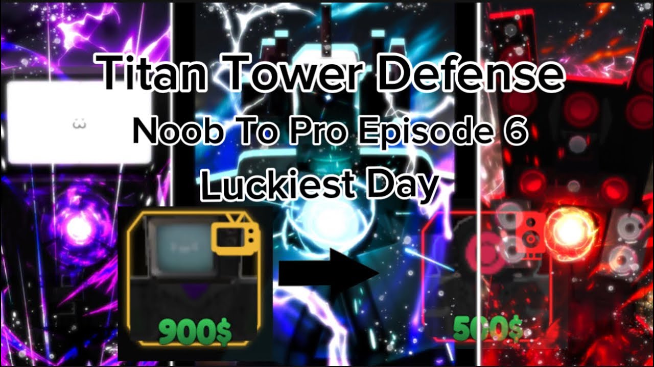 Titan Tower Defense, Noob To Pro Ep(6): самый удачный день