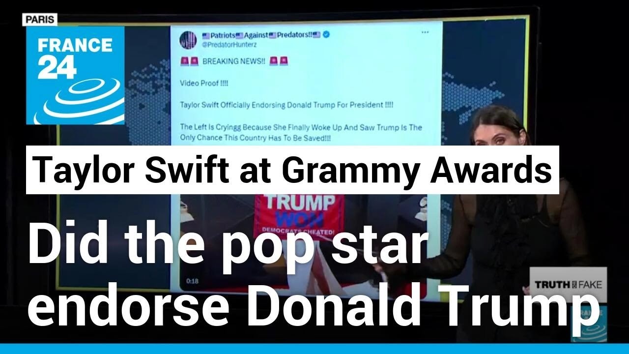 No, Taylor Swift did not endorse Donald Trump at the Grammy Awards • FRANCE 24 English