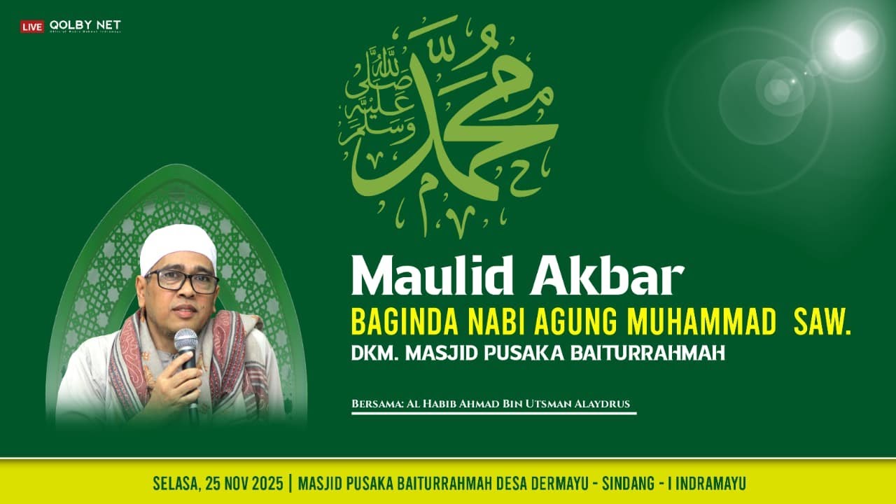 LIVE Maulid Akbar Baginda Nabi Muhammad SAW. 1447 H. Masjid Pusaka Baiturrahmah | Selasa 25 Nov 2025