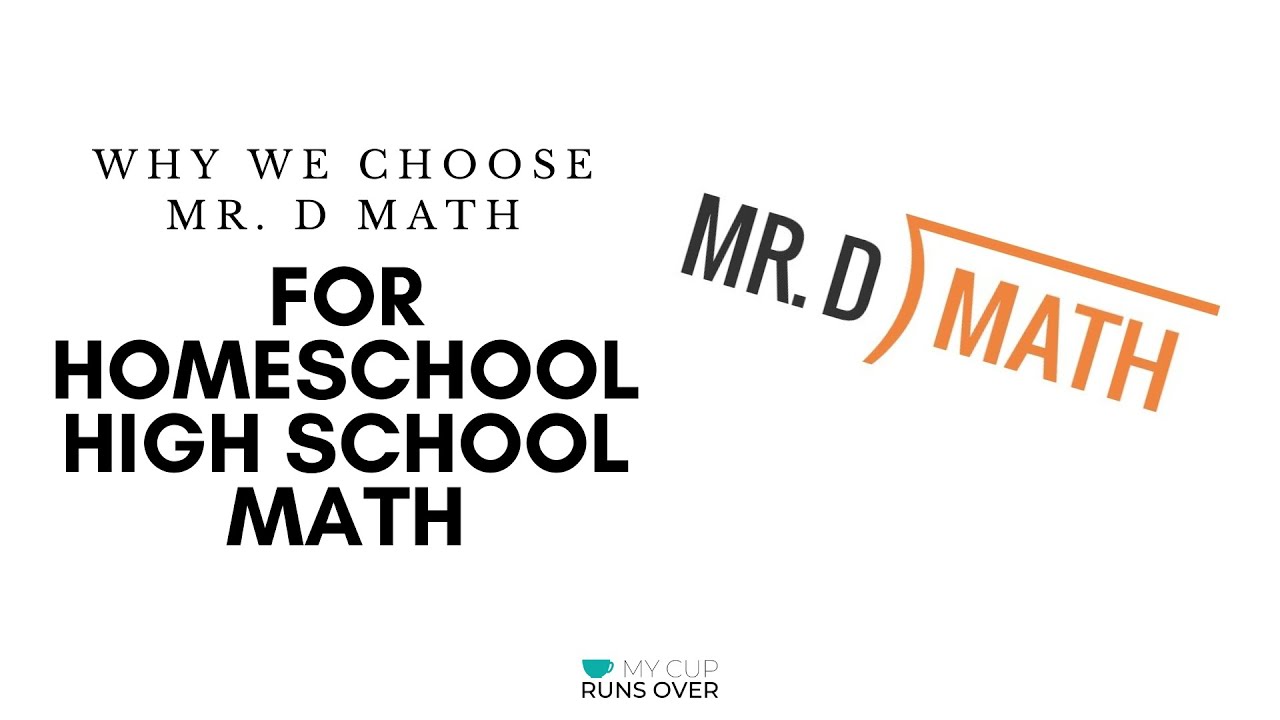 Mr. D Math Review - Homeschool Math Curriculum for Middle and High School