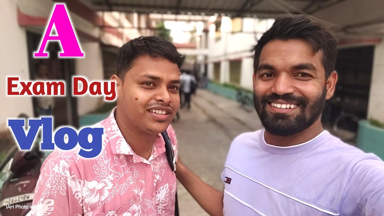 A Exam day vlog Bengali | imran vai life style vlog | Imran Abbas Hossain