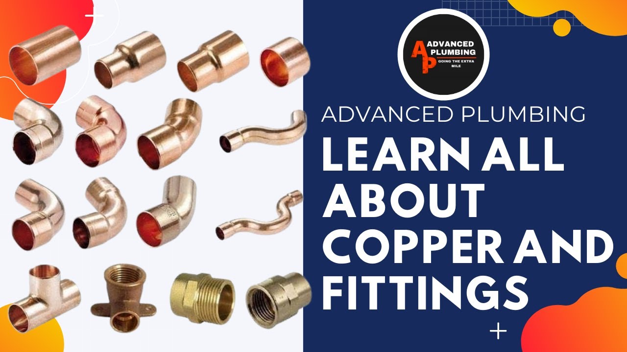 Learn all about copper and fittings | How to fitting copper pipe |