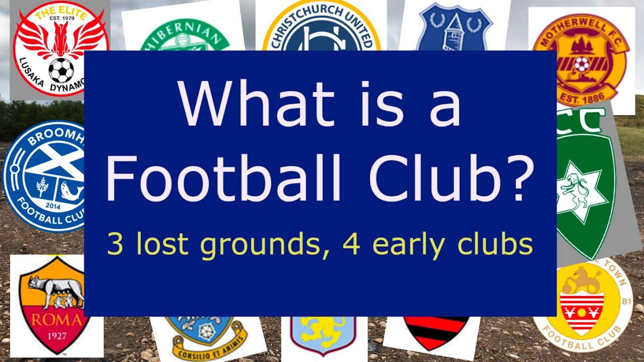 The Real History of Football - 10. What is a Football Club? (3 lost grounds, 4 early clubs)