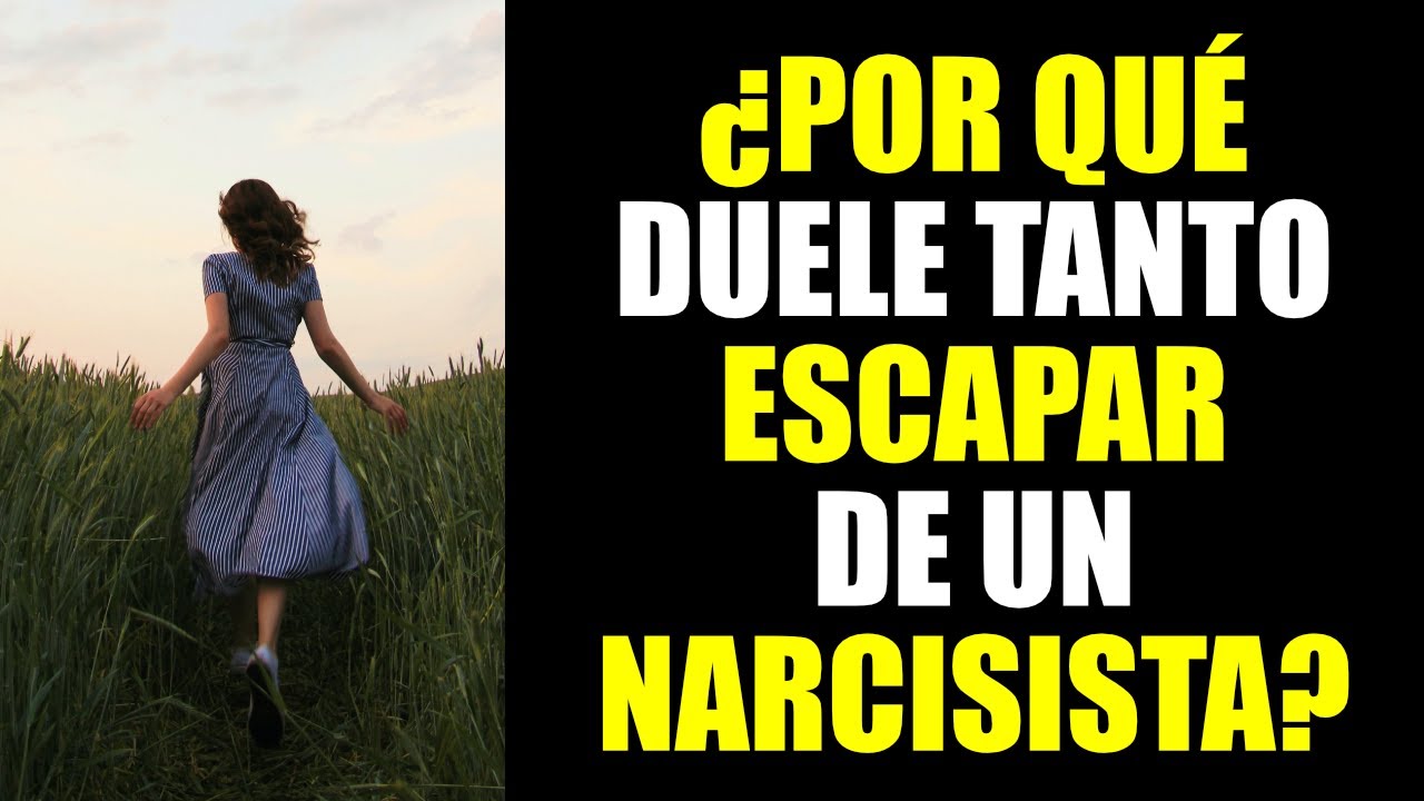 ¿POR QUÉ a veces TE SIENTES PEOR cuando ESCAPAS DE UN/A NARCISISTA? 9 RAZONES