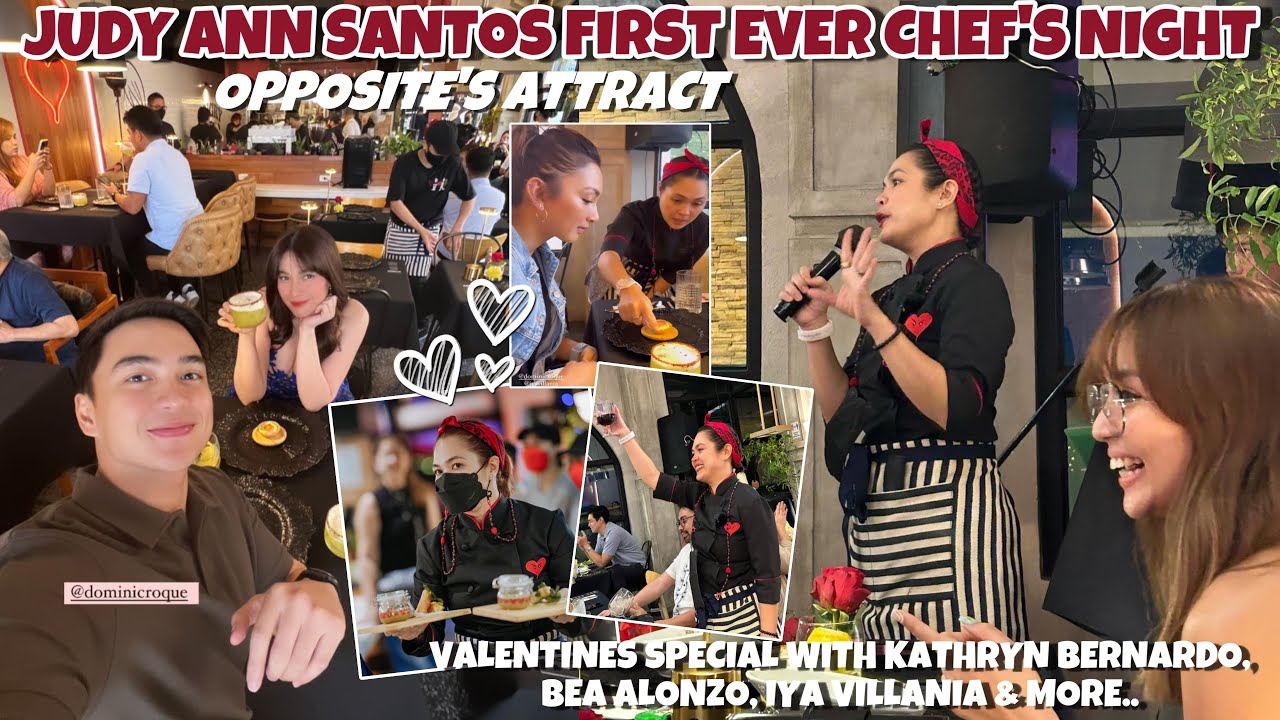 JUDY ANN SANTOS FIRST EVER CHEF'S NIGHT 😍 SPECIAL DINERS KATHRYN BERNARDO, BEA ALONZO, IYA AT DREW