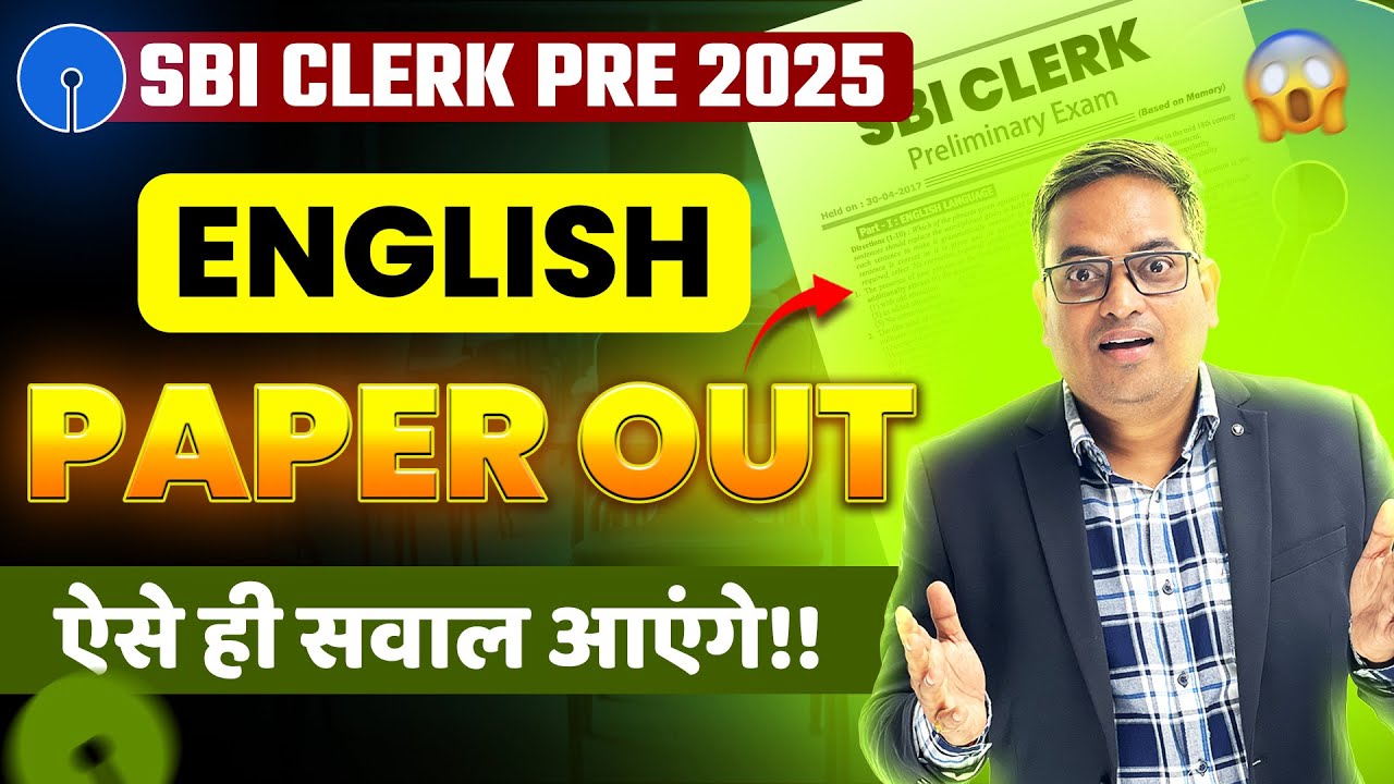 📘 SBI CLERK PRELIMS 2025 PAPER OUT  🚀 SBI CLERK ENGLISH 🔥 SBI CLERK 2025 🎯 ENGLISH BY SANTOSH SIR
